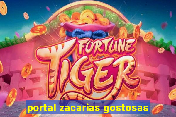 portal zacarias gostosas